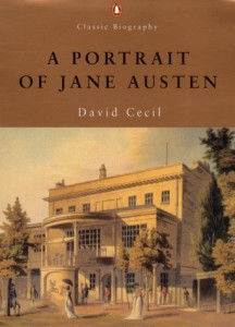 A Portrait of Jane Austen - David Cecil
